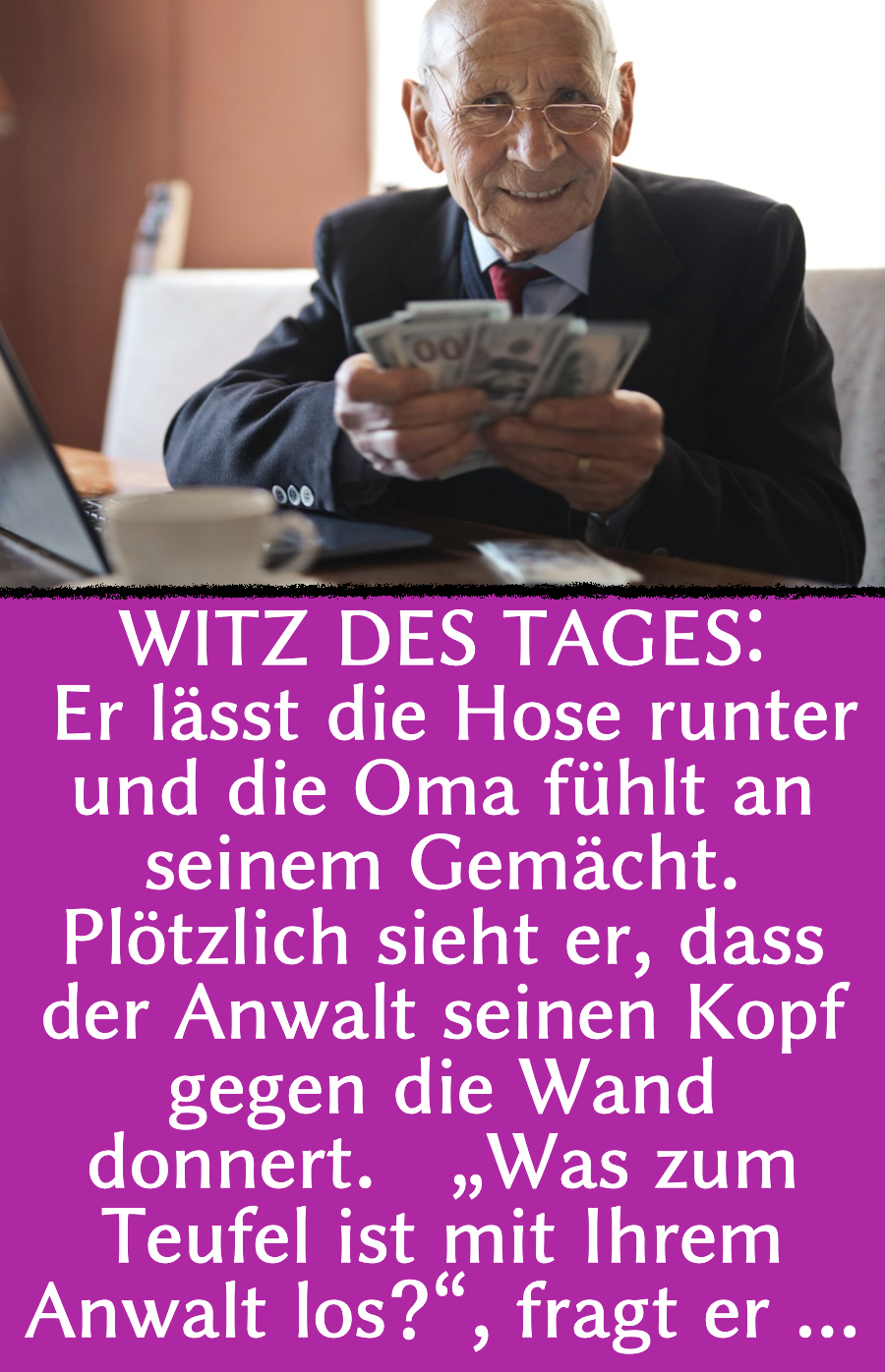 Oma-Witz: Bankdirektor lässt vor Oma Hose runter