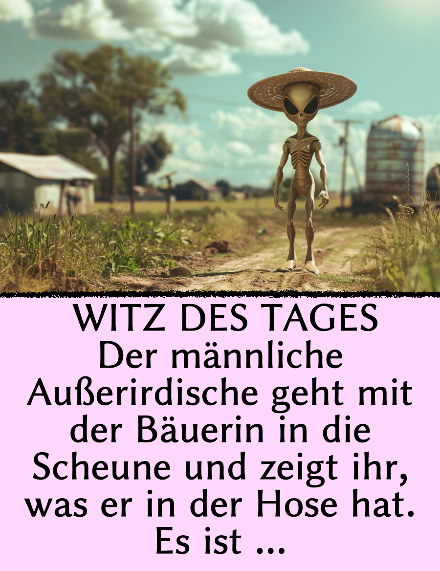Witz des Tages: Aliens untersuchen Bauern