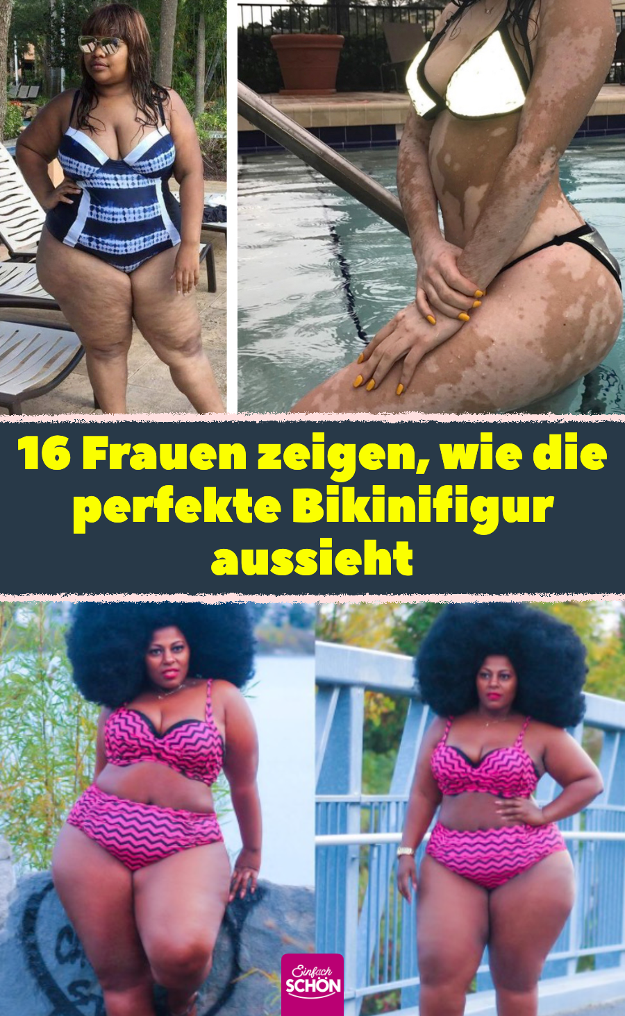 Bikinifigur: 16 Frauen, die ihren Körper lieben