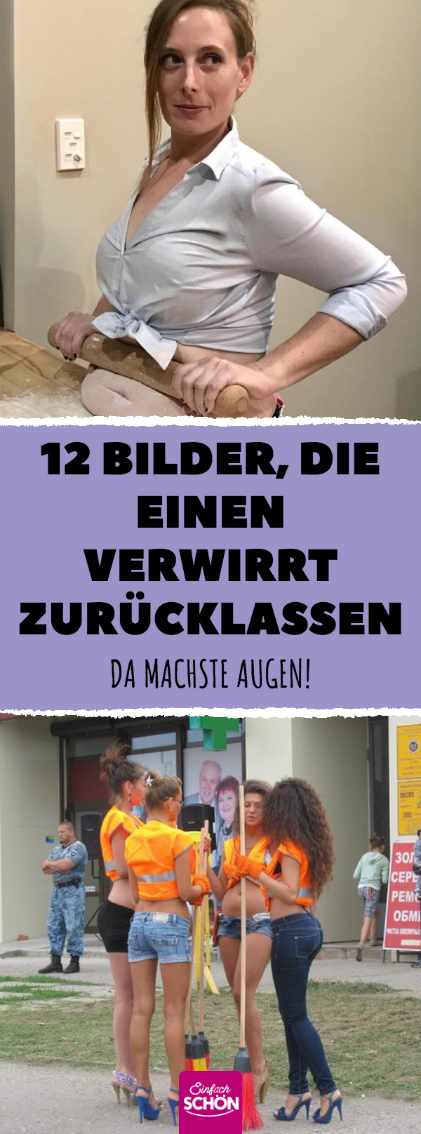 11 Bilder, die einen verwirrt zurücklassen