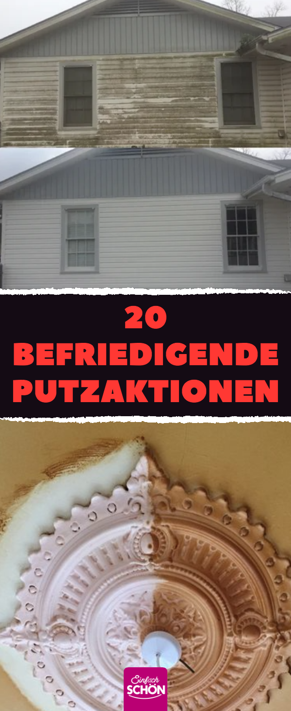 Vorher-nachher: 20 befriedigende Bilder von Putzaktionen