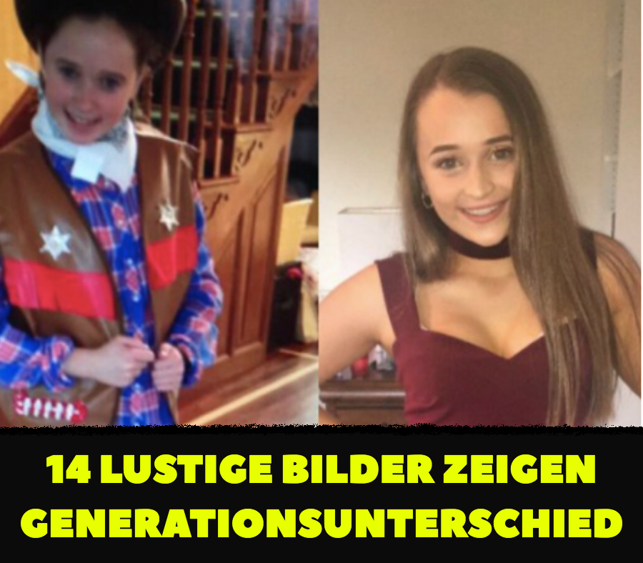14 Bilder, die den Generationsunterschied zeigen