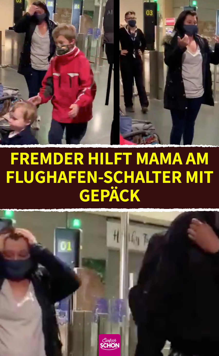 Fremder hilft Mama Stephanie am Ryanair-Schalter mit Gepäck