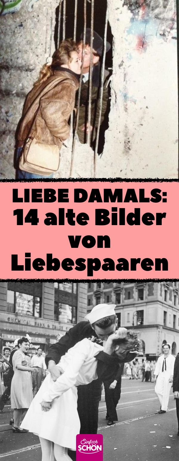 Liebe damals: 14 alte Bilder von Liebespaaren