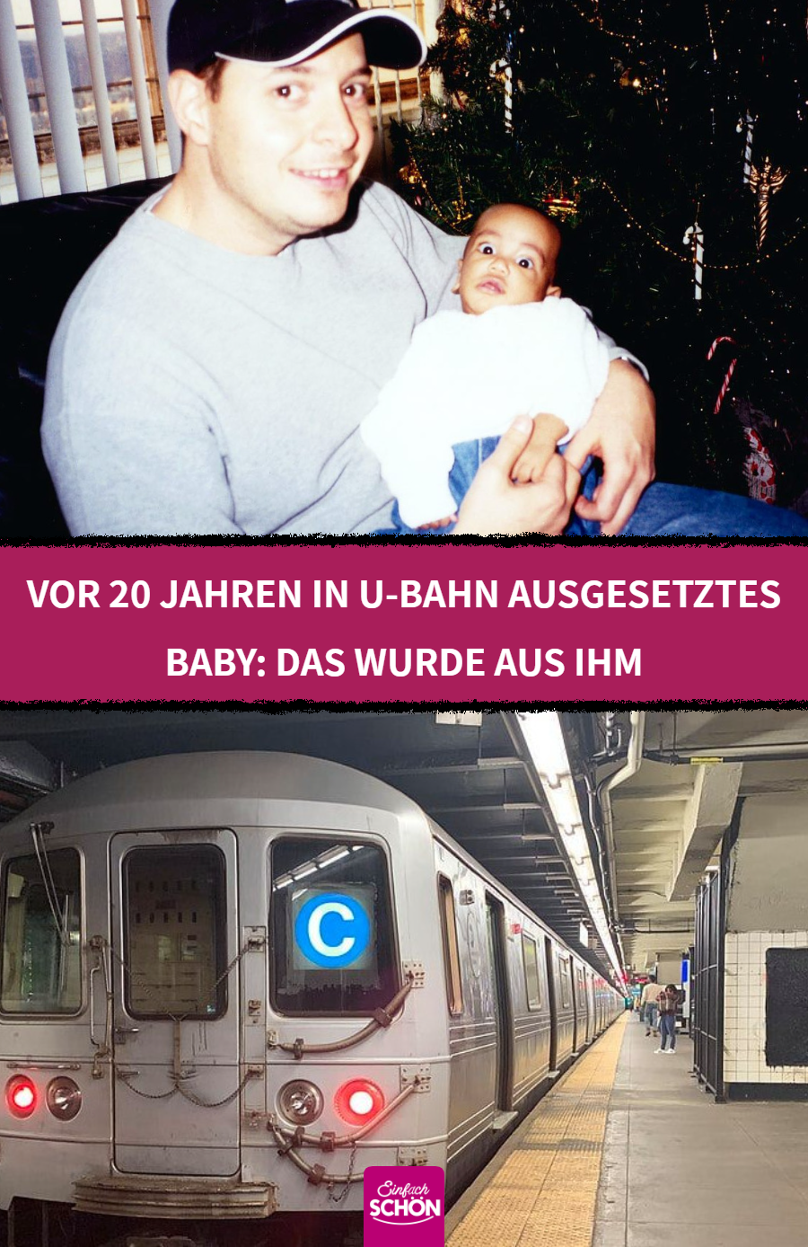 Danny Stewart findet Baby in U-Bahnhof und adoptiert es