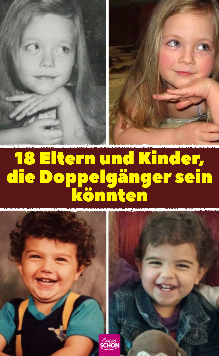 Doppelgänger: 18 Eltern und Kinder, die sich ähnlich sehen