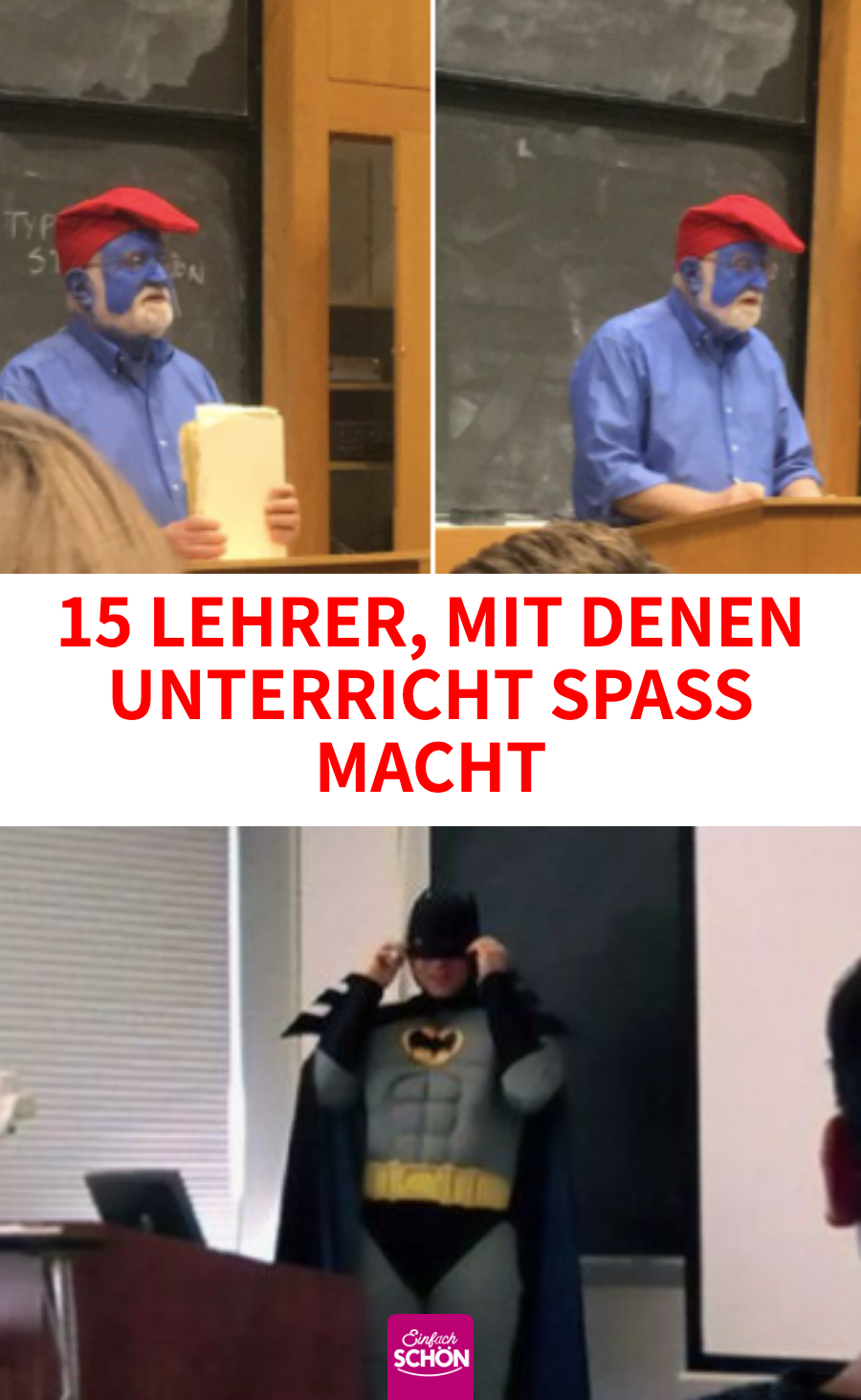 15 Bilder: Lustige Lehrer, die ihren Job lieben