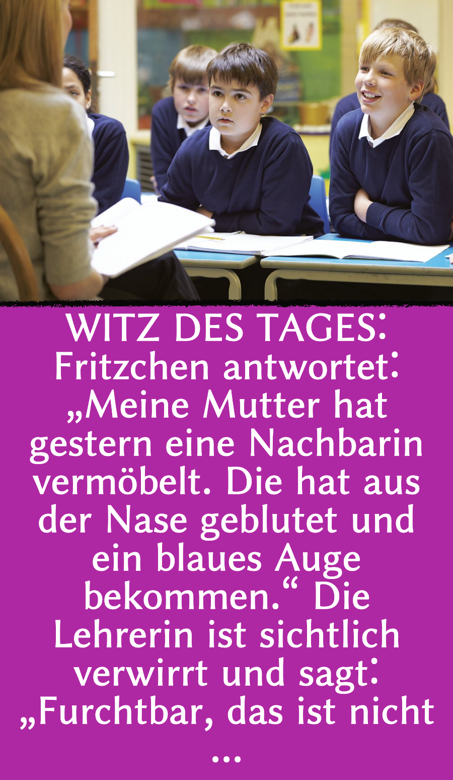 Fritzchen-Witz: Schüler sollen Satz mit „immerhin“ sagen