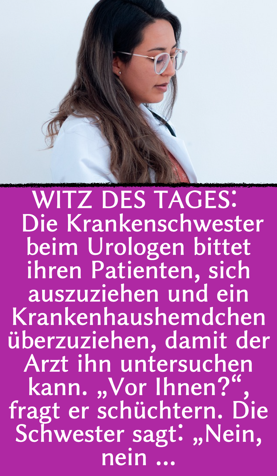 Krankenhaus-Witz: Krankenschwester will nicht lachen