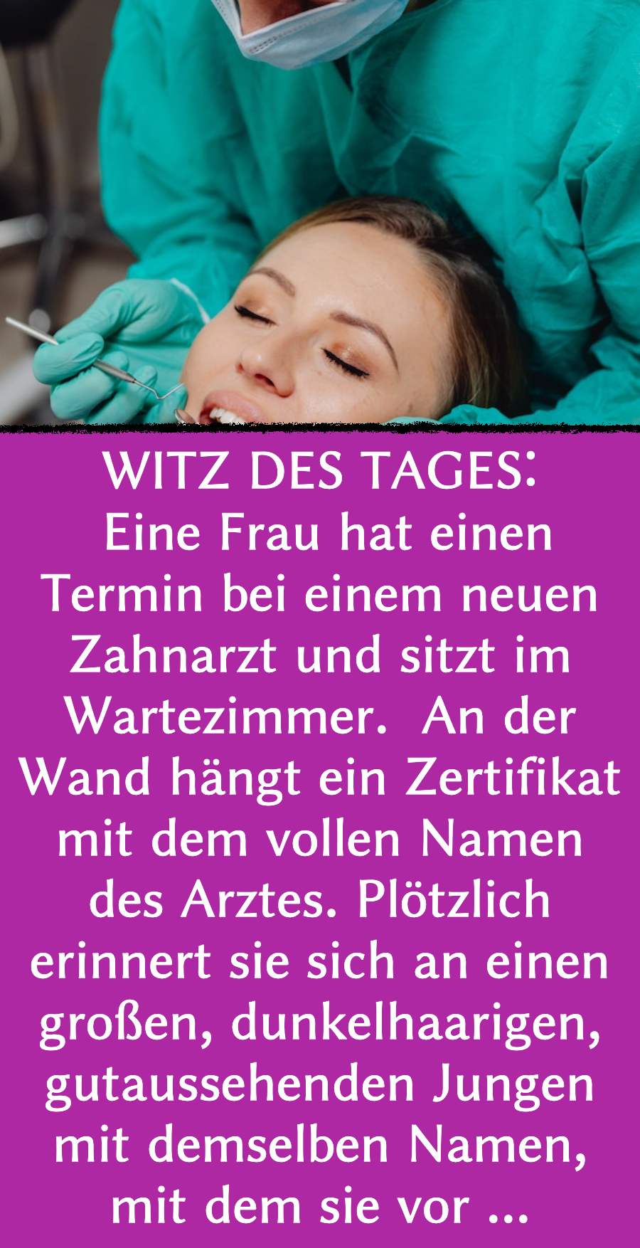 Zahnarzt-Witz des Tages: Frau erkennt Zahnarzt wieder