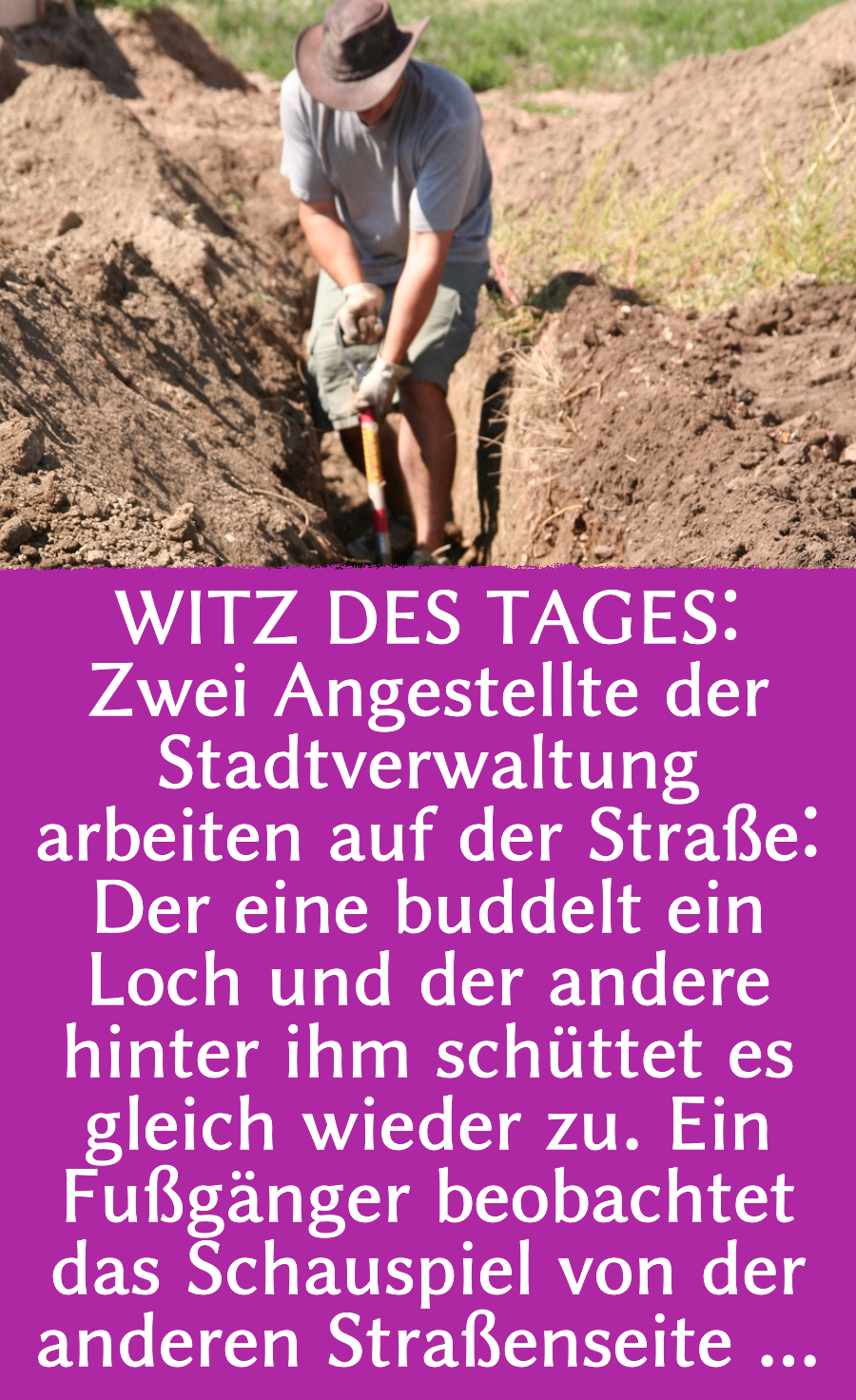 Beamtenwitz des Tages: Arbeiter buddeln Loch