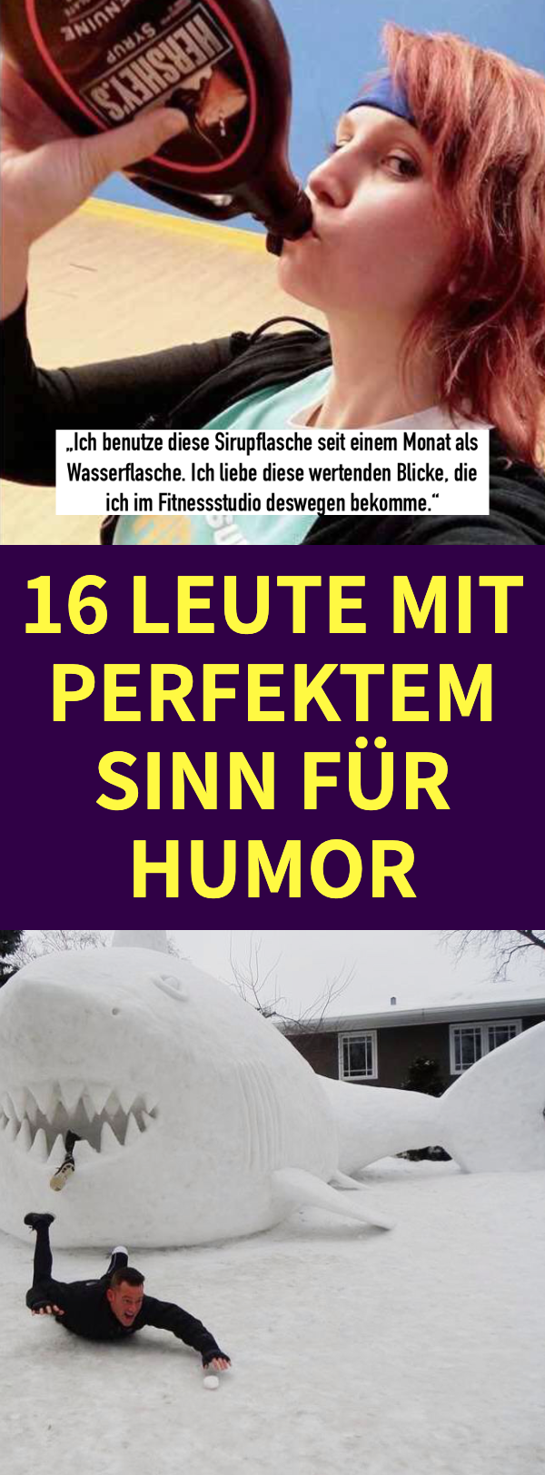 16 Leute mit perfektem Sinn für Humor