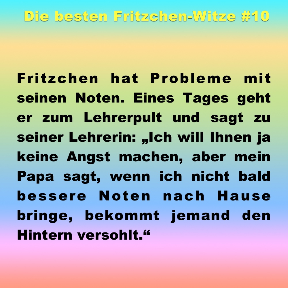 Witz des Tages: die 15 besten Fritzchen-Witze - Einfach schön