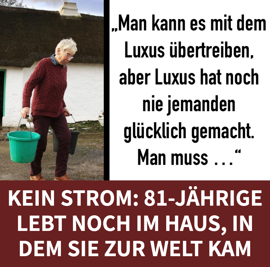 82-Jährige lebt in Landhaus ohne fließend Wasser und Strom